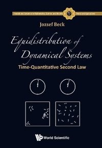 Equidistribution Of Dynamical Systems: Time-quantitative Second Law