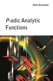 P-adic Analytic Functions