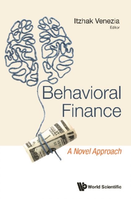 Venezia Itzhak Venezia - Behavioral Finance: A Novel Approach, E-bok