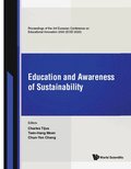 Education And Awareness Of Sustainability - Proceedings Of The 3rd Eurasian Conference On Educational Innovation 2020 (Ecei 2020)