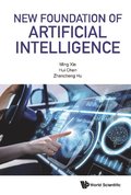 New Foundation Of Artificial Intelligence
