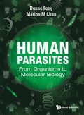Human Parasites: From Organisms To Molecular Biology