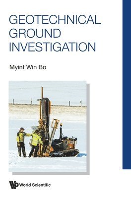 Myint Win Bo - GEOTECHNICAL GROUND INVESTIGATION, Inbunden. Tillgänglighet: Lägg i varukorg