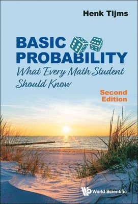 Henk Tijms - Basic Probability: What Every Math Student Should Know, Inbunden