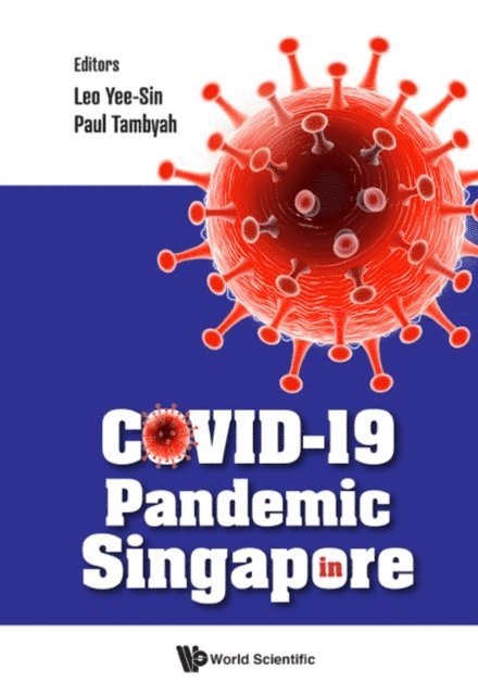 Tambyah Paul Anatharajah Tambyah, Leo Yee Sin Leo - Covid-19 Pandemic In Singapore, E-bok