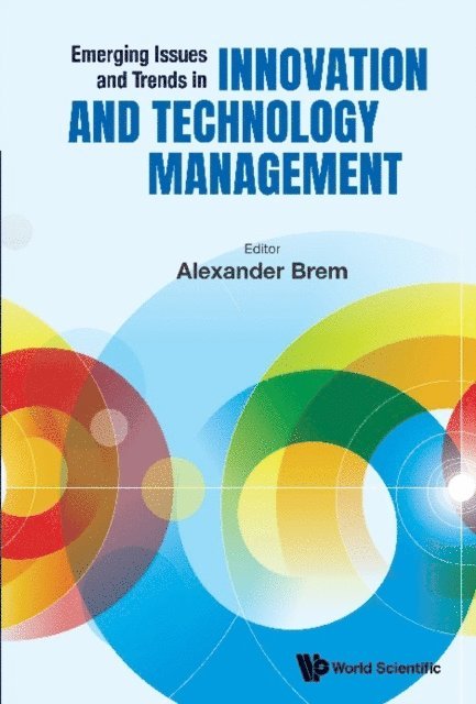Brem Alexander Brem - Emerging Issues And Trends In Innovation And Technology Management, E-bok
