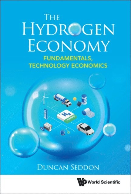 Seddon Duncan Seddon - Hydrogen Economy, The: Fundamentals, Technology, Economics, E-bok
