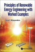 Principles Of Renewable Energy Engineering With Worked Examples