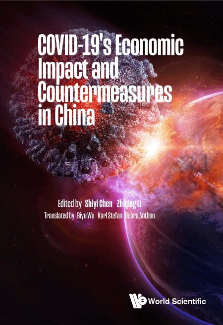 Chen Shiyi, Shiyi Chen, Zhiqing Li - COVID-19'S ECONOMIC IMPACT AND COUNTERMEASURES IN CHINA, Inbunden