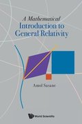 Mathematical Introduction To General Relativity, A