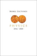 Nobel Lectures In Physics (2016-2020)
