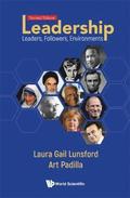 Leadership: Leaders, Followers, Environments