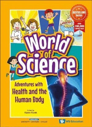 KWEK KAREN, Karen Kwek - Adventures With Health And The Human Body, Häftad