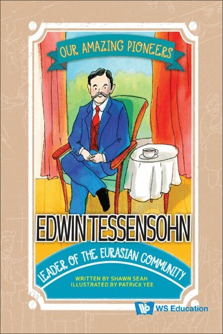 Shawn Seah - EDWIN TESSENSOHN: LEADER OF THE EURASIAN COMMUNITY, Inbunden. Tillgänglighet: Tillfälligt slut