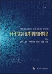 Physics Of Quantum Information, The - Proceedings Of The 28th Solvay Conference On Physics