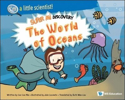 Cee Mia Cee - World Of Oceans, The: Super Mi Discovery, Inbunden