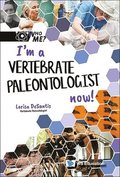 I'm A Vertebrate Paleontologist Now!