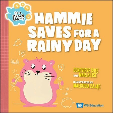 Genevieve Shee, Marla Lise - HAMMIE SAVES FOR A RAINY DAY, Häftad