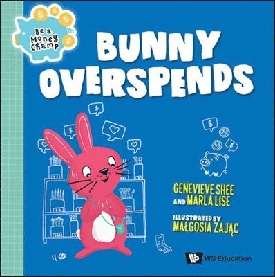 Genevieve Shee, Marla Lise - BUNNY OVERSPENDS, Inbunden
