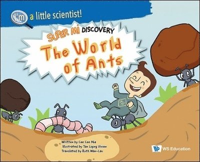 Cee Mia Cee - World Of The Ants: Super Mi Discovery, Inbunden