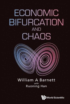 William A Barnett - Economic Bifurcation And Chaos, Inbunden