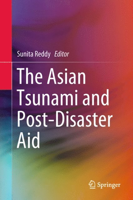 Sunita Reddy - Asian Tsunami and Post-Disaster Aid, E-bok