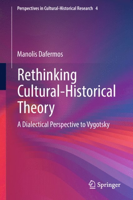 Manolis Dafermos - Rethinking Cultural-Historical Theory, E-bok