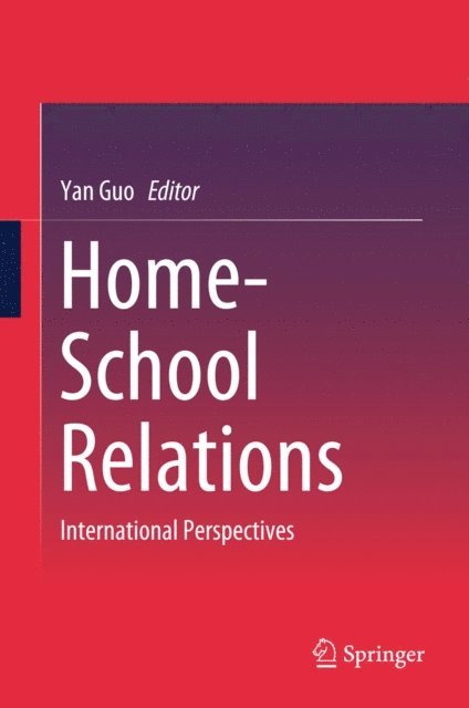 Yan Guo - Home-School Relations, E-bok