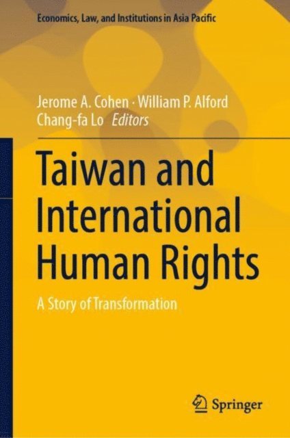 Chang-fa Lo, William P. Alford, Jerome A. Cohen - Taiwan and International Human Rights, E-bok