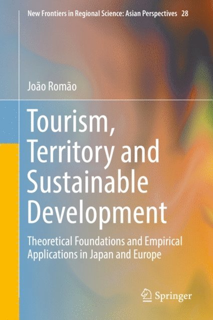Joao Romao - Tourism, Territory and Sustainable Development, E-bok