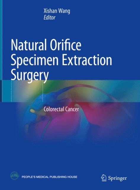Xishan Wang - Natural Orifice Specimen Extraction Surgery, E-bok
