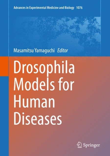 Masamitsu Yamaguchi - Drosophila Models for Human Diseases, E-bok. Tillgänglighet: Lägg i varukorg