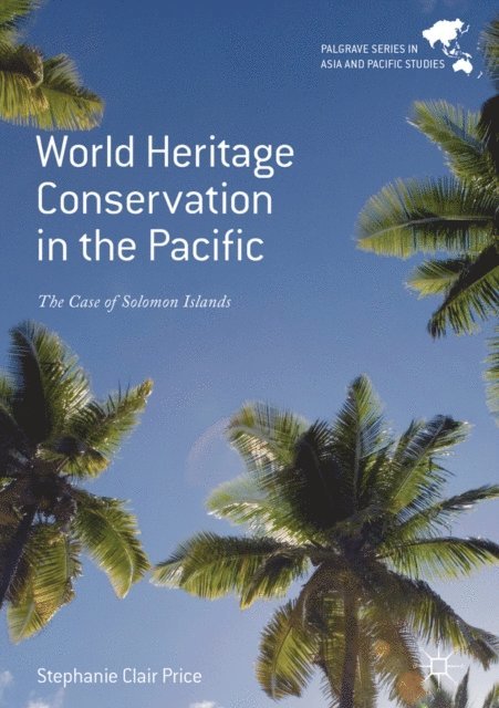 Stephanie Clair Price - World Heritage Conservation in the Pacific, E-bok