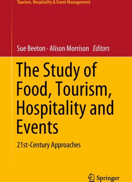 Alison Morrison, Sue Beeton - Study of Food, Tourism, Hospitality and Events, E-bok