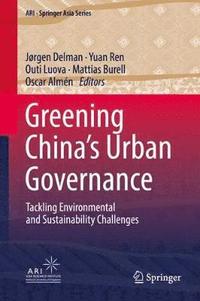 Greening Chinas Urban Governance