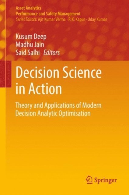 Said Salhi, Madhu Jain, Kusum Deep - Decision Science in Action, E-bok