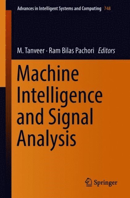 Ram Bilas Pachori, M. Tanveer - Machine Intelligence and Signal Analysis, E-bok