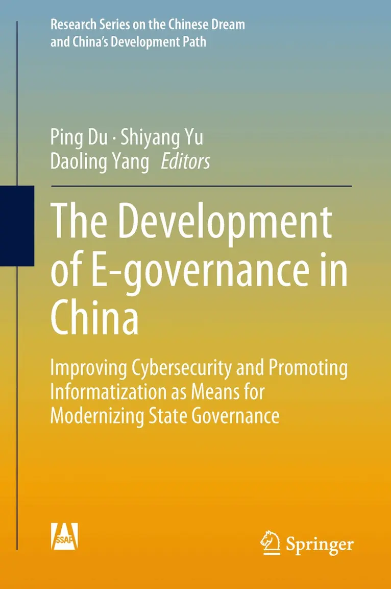 Ping Du, Shiyang Yu, Daoling Yang - Development of E-governance in China, Inbunden. Tillgänglighet: Lägg i varukorg