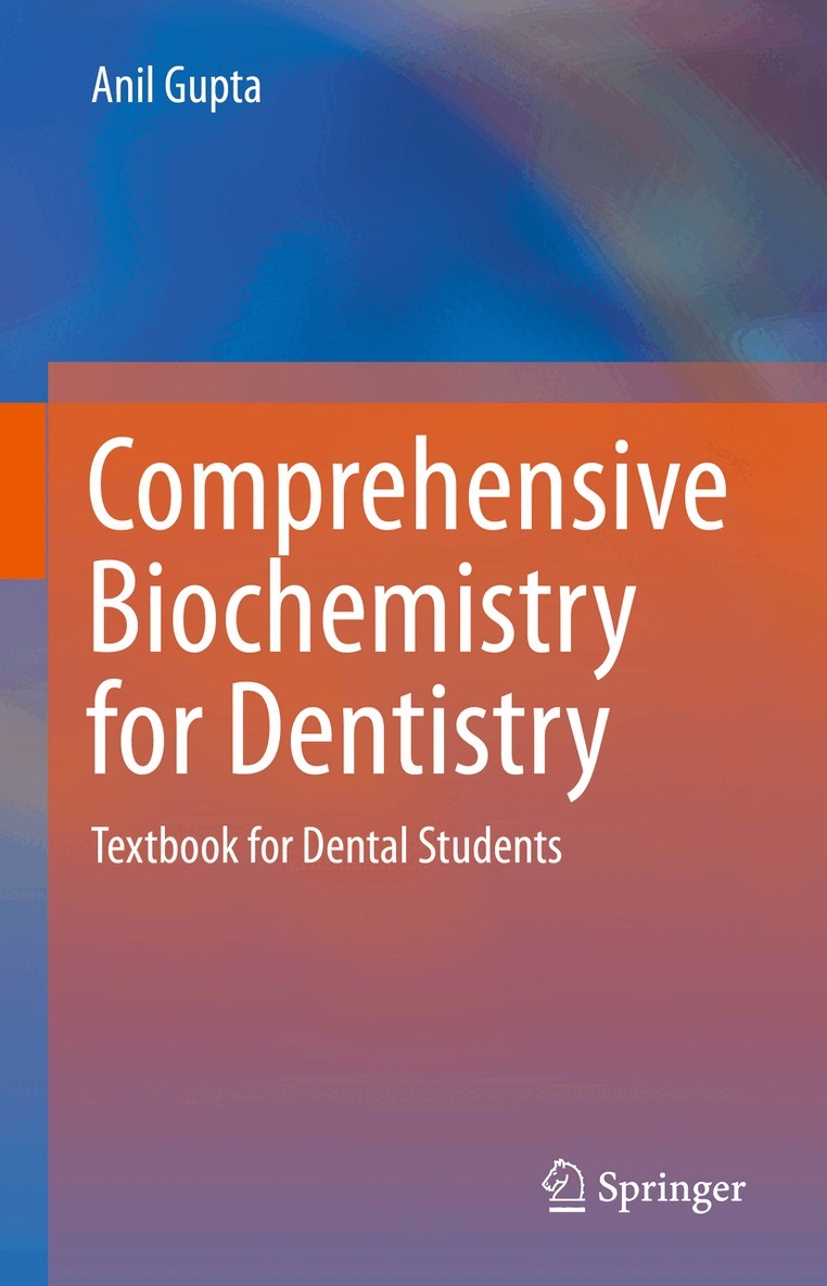Anil Gupta - Comprehensive Biochemistry for Dentistry, Inbunden