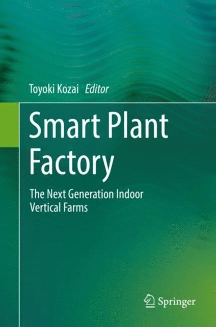 Toyoki Kozai - Smart Plant Factory, E-bok