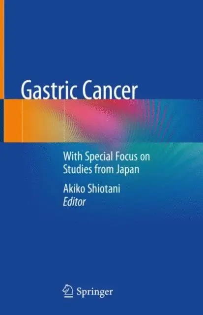 Akiko Shiotani - Gastric Cancer, E-bok. Tillgänglighet: Lägg i varukorg