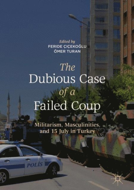 Omer Turan, Feride Cicekoglu - Dubious Case of a Failed Coup, E-bok