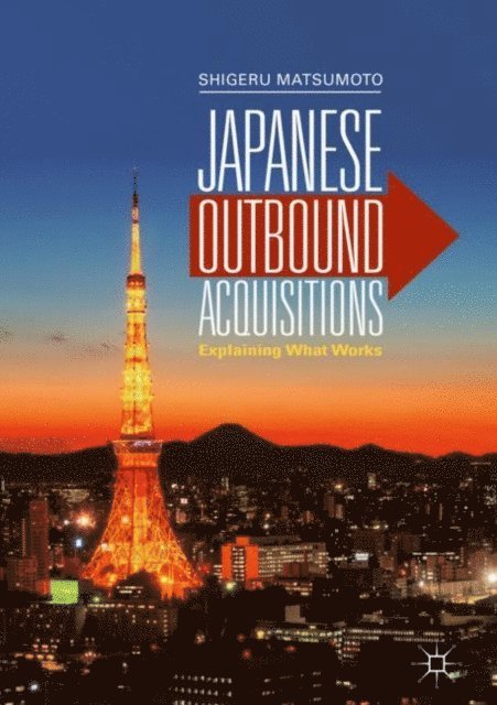 Shigeru Matsumoto - Japanese Outbound Acquisitions, E-bok