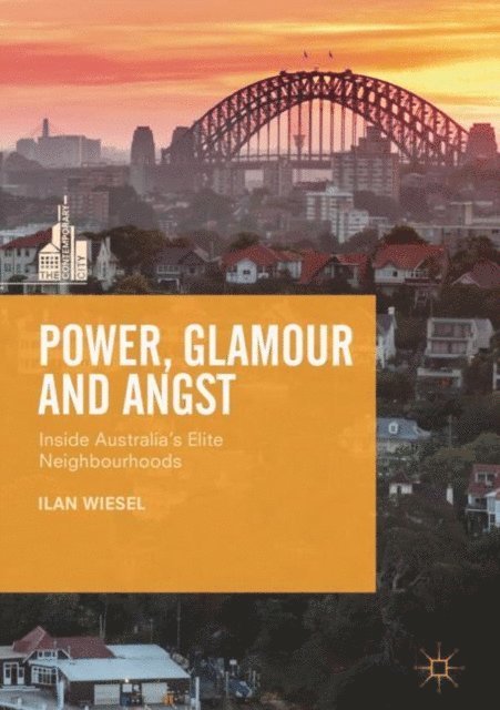 Ilan Wiesel - Power, Glamour and Angst, E-bok