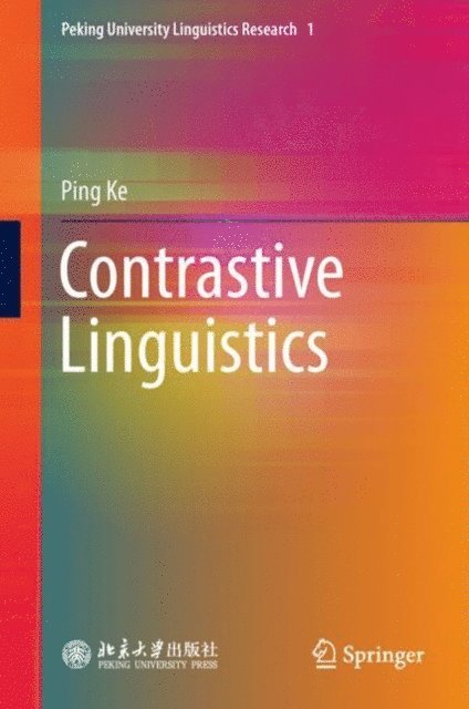 Ping Ke - Contrastive Linguistics, E-bok