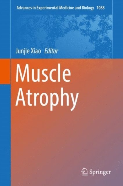 Junjie Xiao - Muscle Atrophy, E-bok