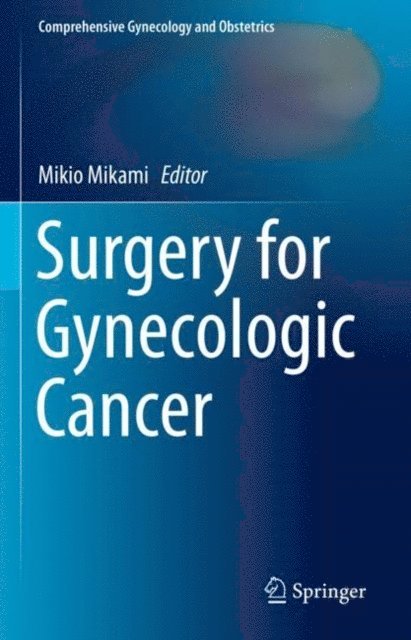 Mikio Mikami - Surgery for Gynecologic Cancer, E-bok