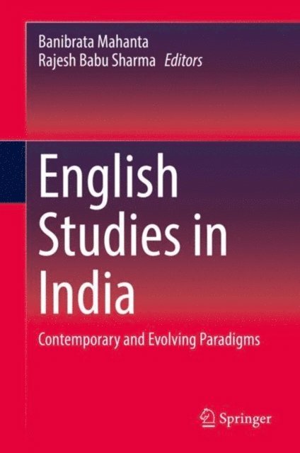 Rajesh Babu Sharma, Banibrata Mahanta - English Studies in India, E-bok