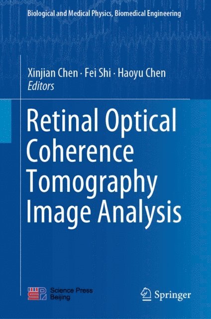 Haoyu Chen, Fei Shi, Xinjian Chen - Retinal Optical Coherence Tomography Image Analysis, E-bok