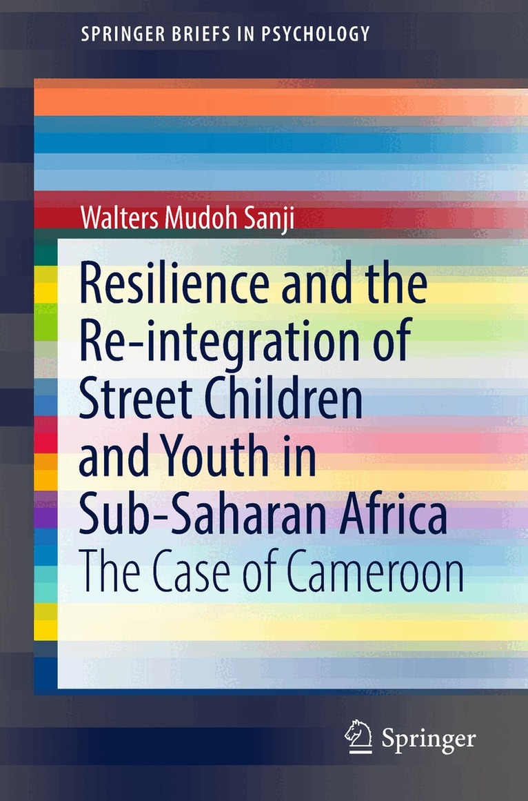Walters Mudoh Sanji - Resilience and the Re-integration of Street Children and Youth in Sub-Saharan Africa, Häftad